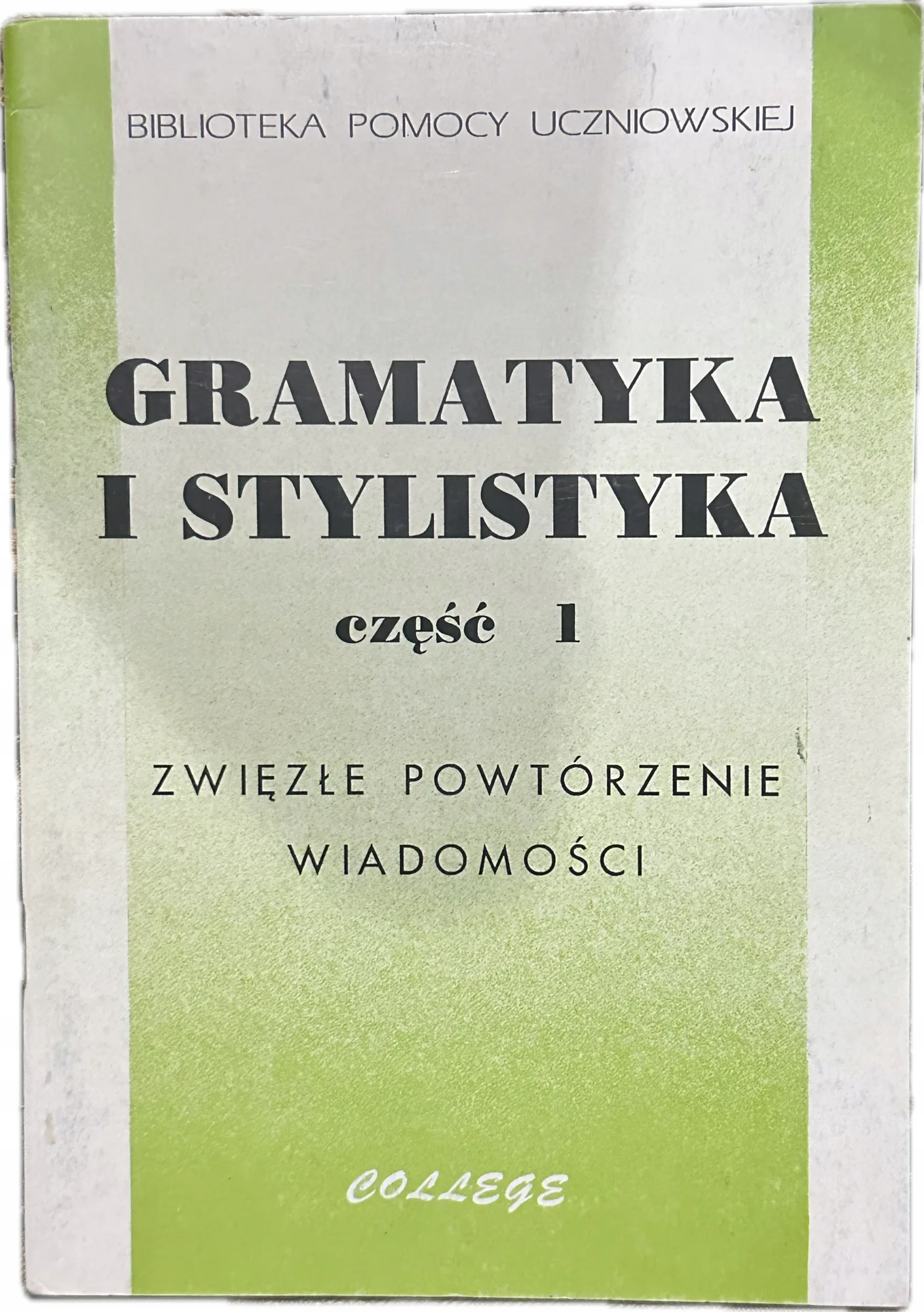 Okładka: Gramatyka i stylistyka powtórzenie wiadomości część 1 klasa 5 6 7 8