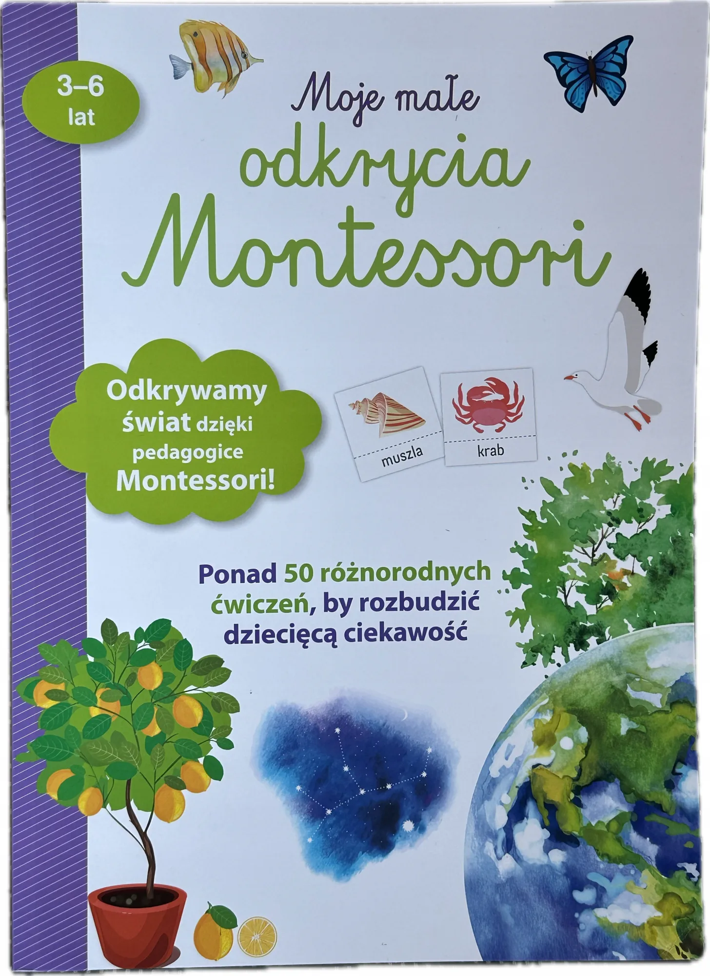 Okładka: Moje odkrycia książka EDUKACYJNA MONTESSORI przyroda biologia ĆWICZENIA A4