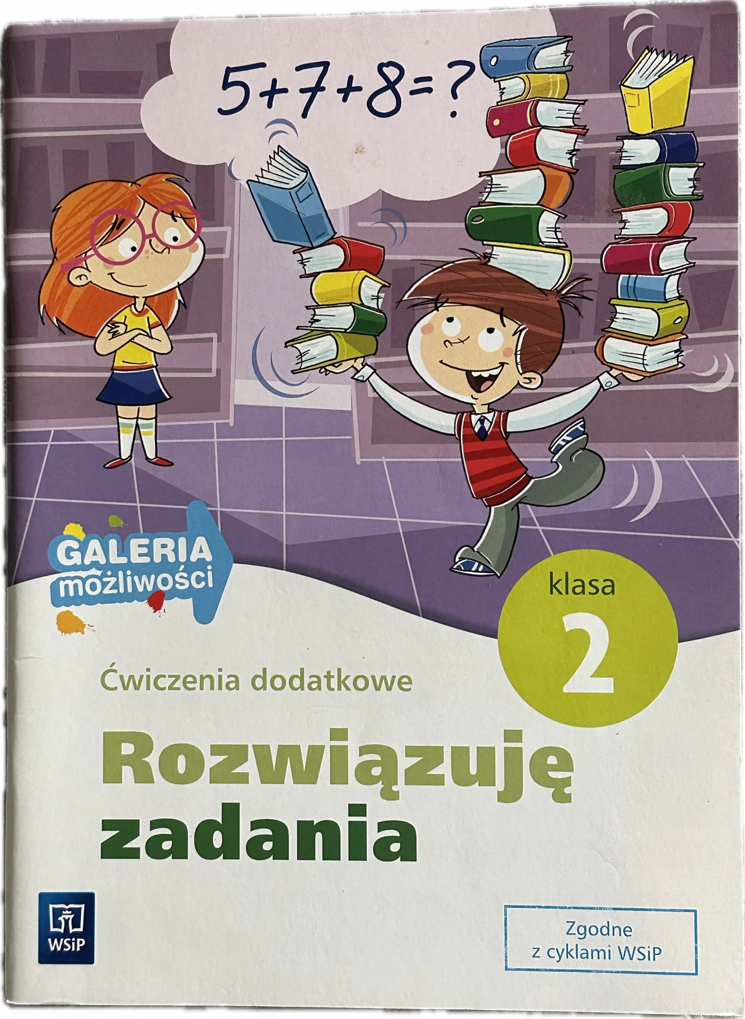 Okładka: Galeria możliwości zbiór zadań matematyka klasa 2 WSIP Rozwiązuję zadania