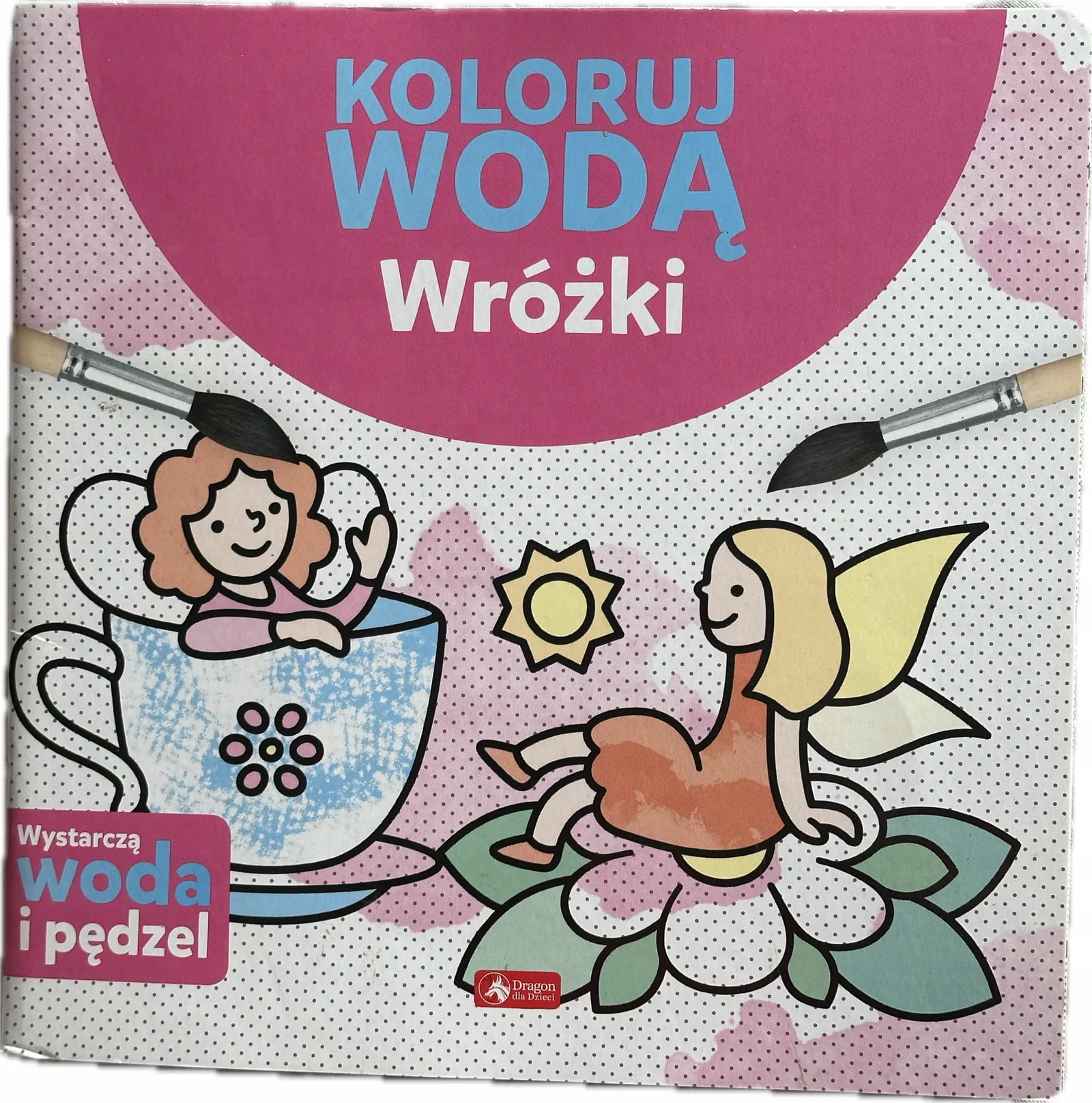 Okładka: Kolorowanka kolorowanie wodą TYLKO WODA I PĘDZEL Wróżki 3 4 latka