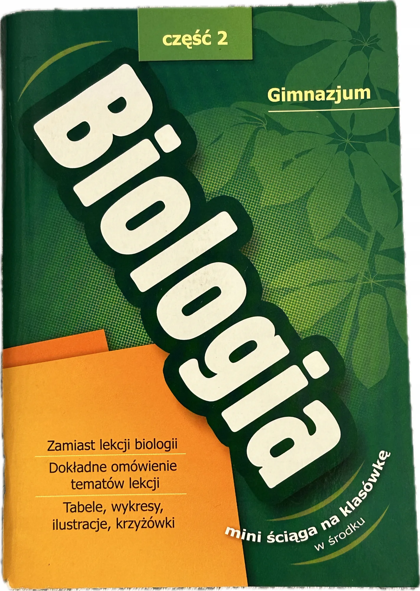 Okładka: BIOLOGIA KLASA 7 8 GIMNAZJUM 2 ŚCIĄGA OPRACOWANIA omówienia powtórki