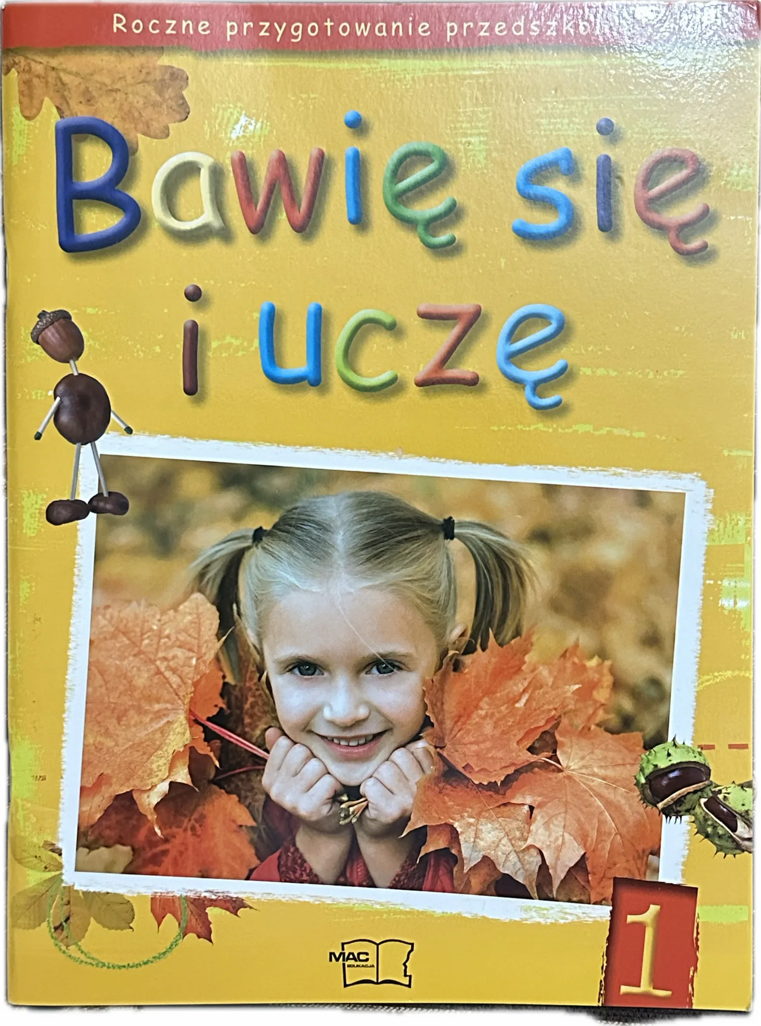 Okładka: Bawię się i uczę zerówka 6 lat ćwiczenia karty pracy MAC