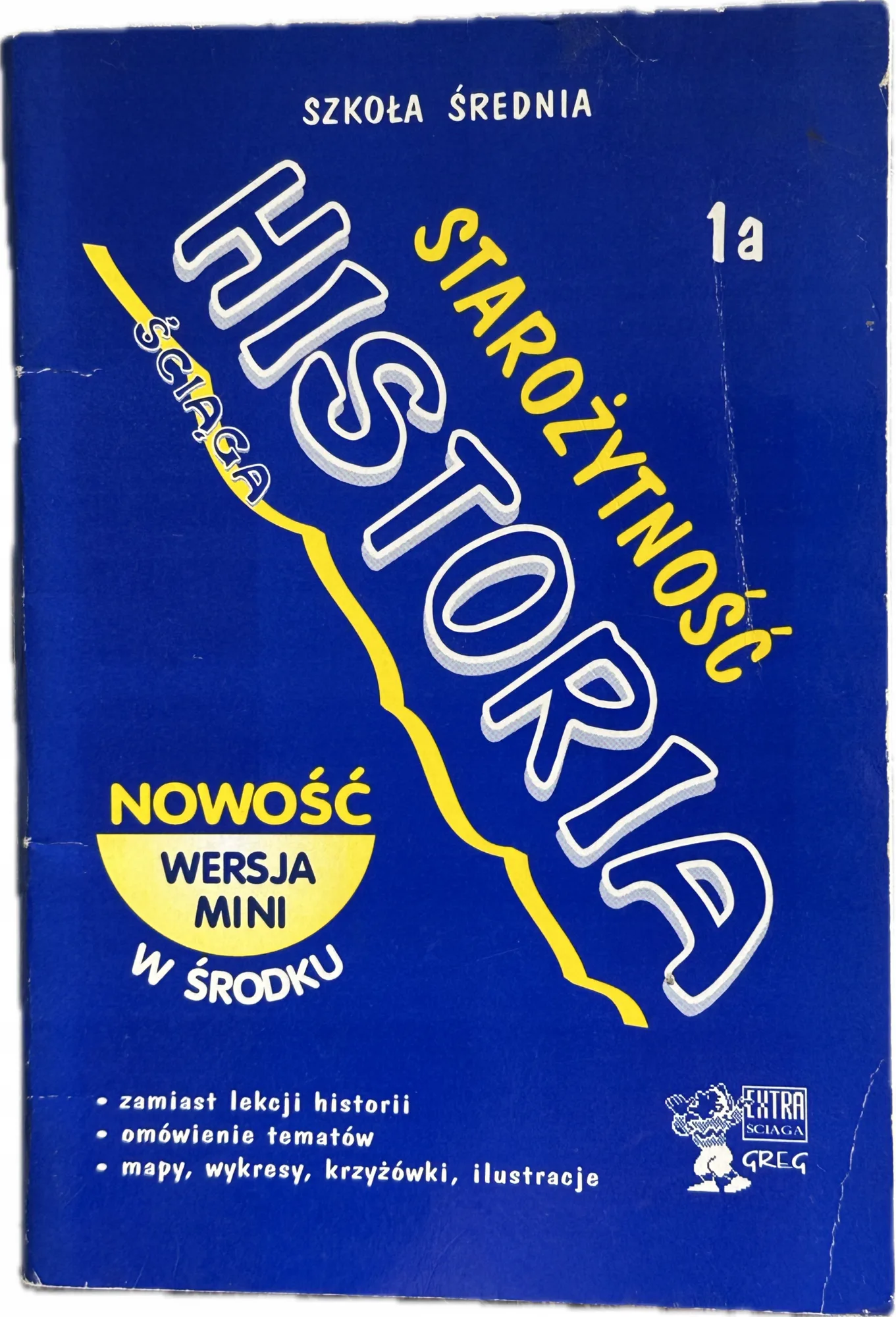 Okładka: HISTORIA ściąga 1 a Starożytność liceum opracowania streszczenia powtórki