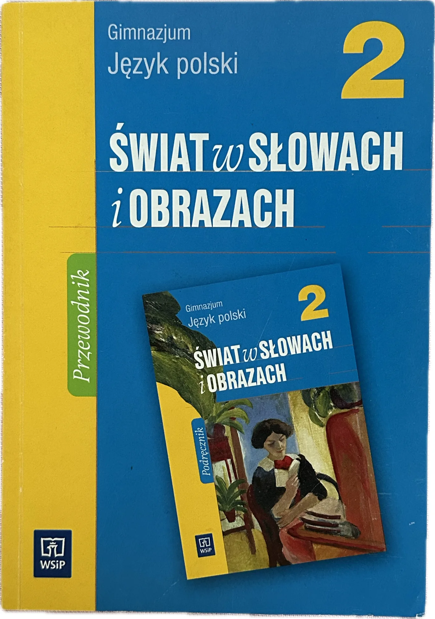 Okładka: Świat w słowach i obrazach polski ksiązka nauczyciela WSIP klasa 2 gimnazj.