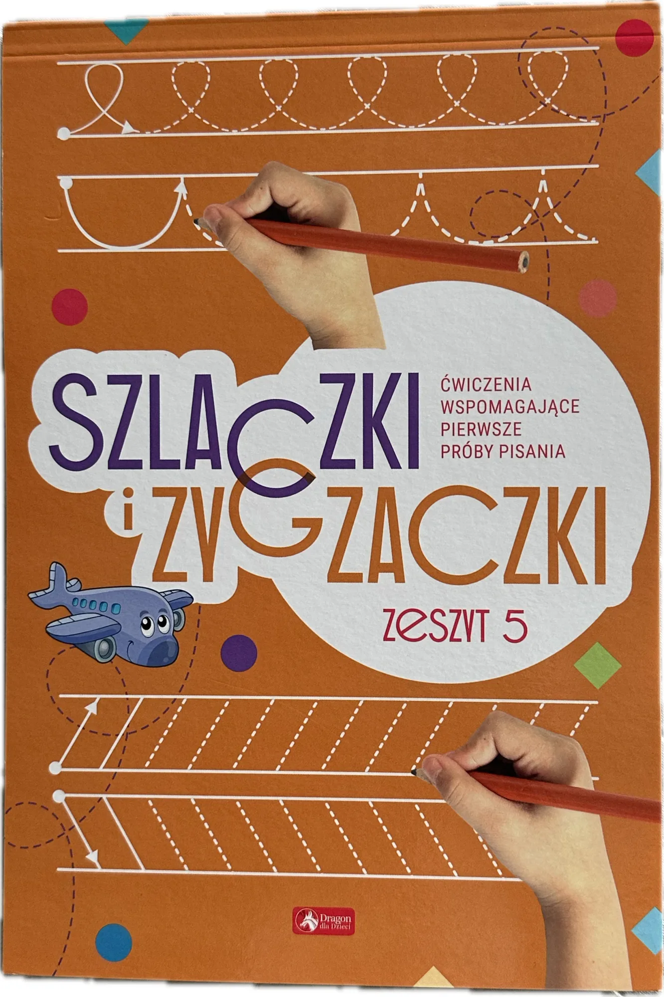 Okładka: Szlaczki zygzaczki nauka pisania po śladzie kolorowanki 4 5 lat