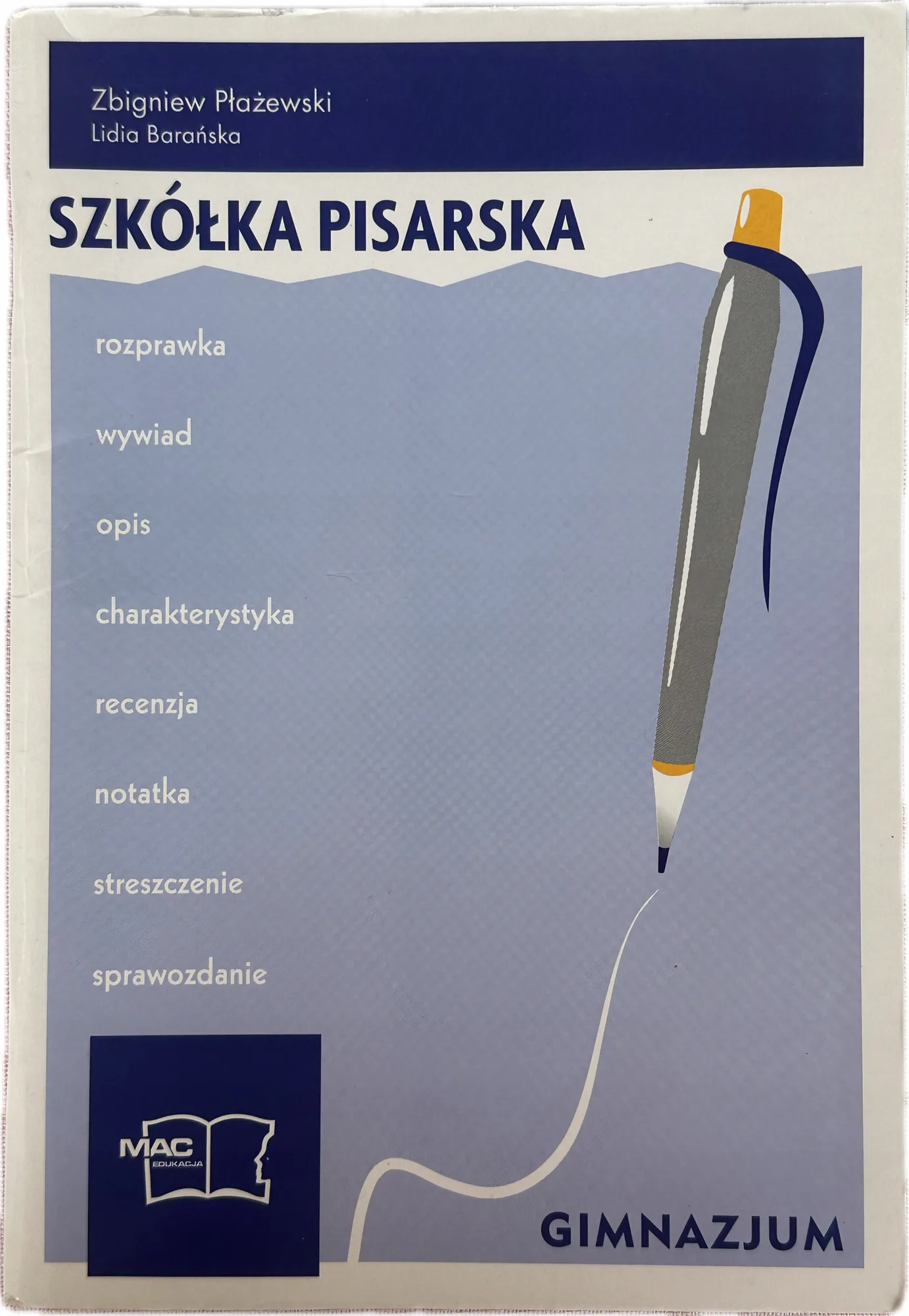 Okładka: Szkółka pisarska nauka pisania wypracowań gimnazjum klasa 7 8 MAC