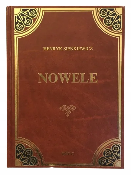 Okładka: HENRYK SIENKIEWICZ NOWELE Z OPRACOWANIEM skóra