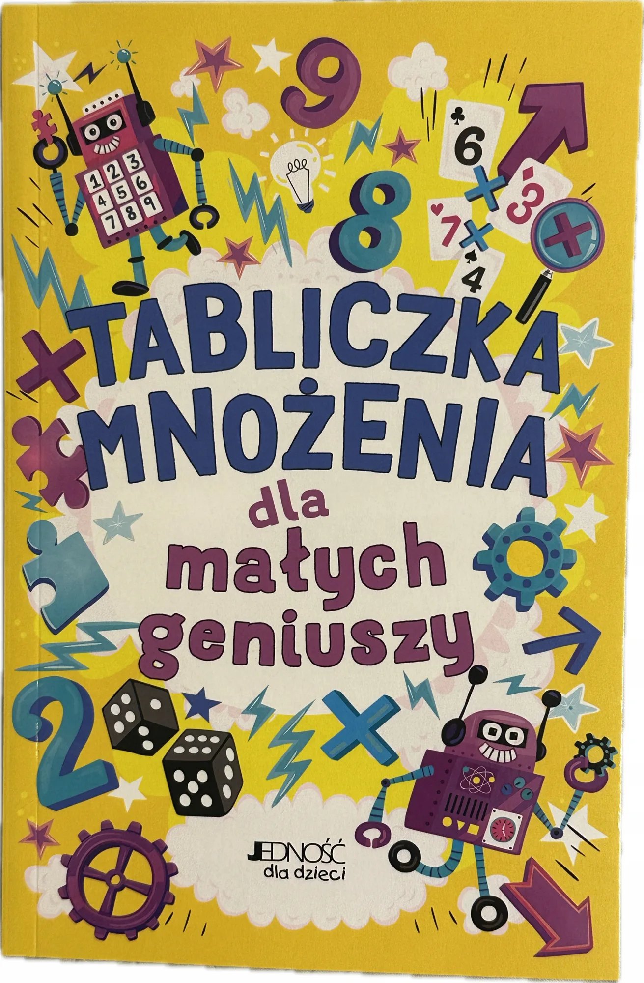 Okładka: Tabliczka mnożenia dla małych geniuszy dla asa na szóstkę gry logiczne