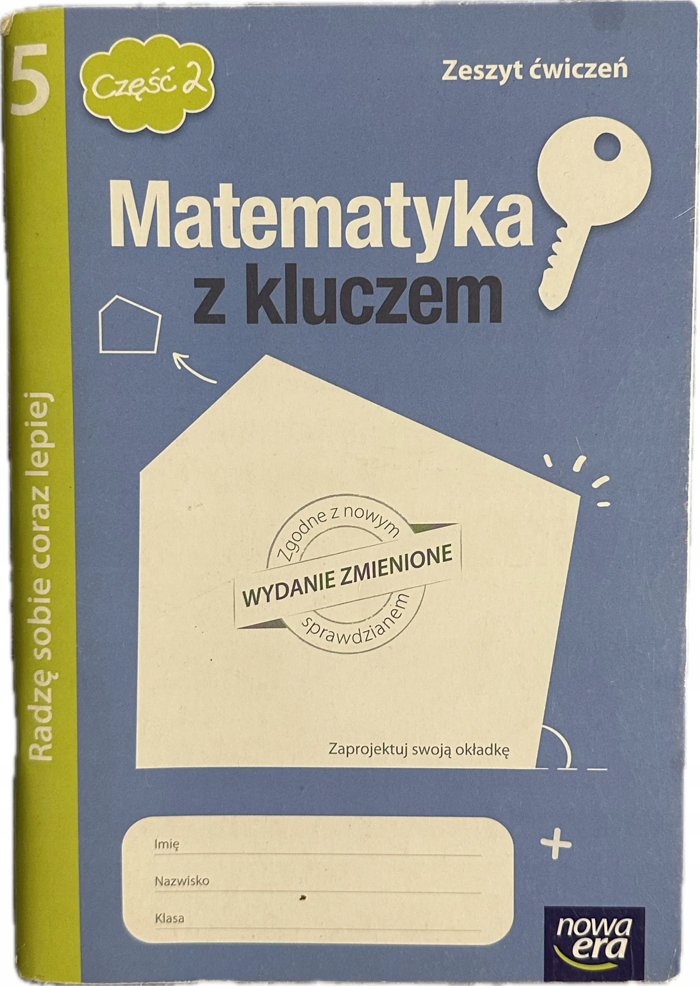 Okładka: MATEMATYKA Z KLUCZEM ćwiczenia ZESZYT klasa 5 Radzę sobie coraz lepiej