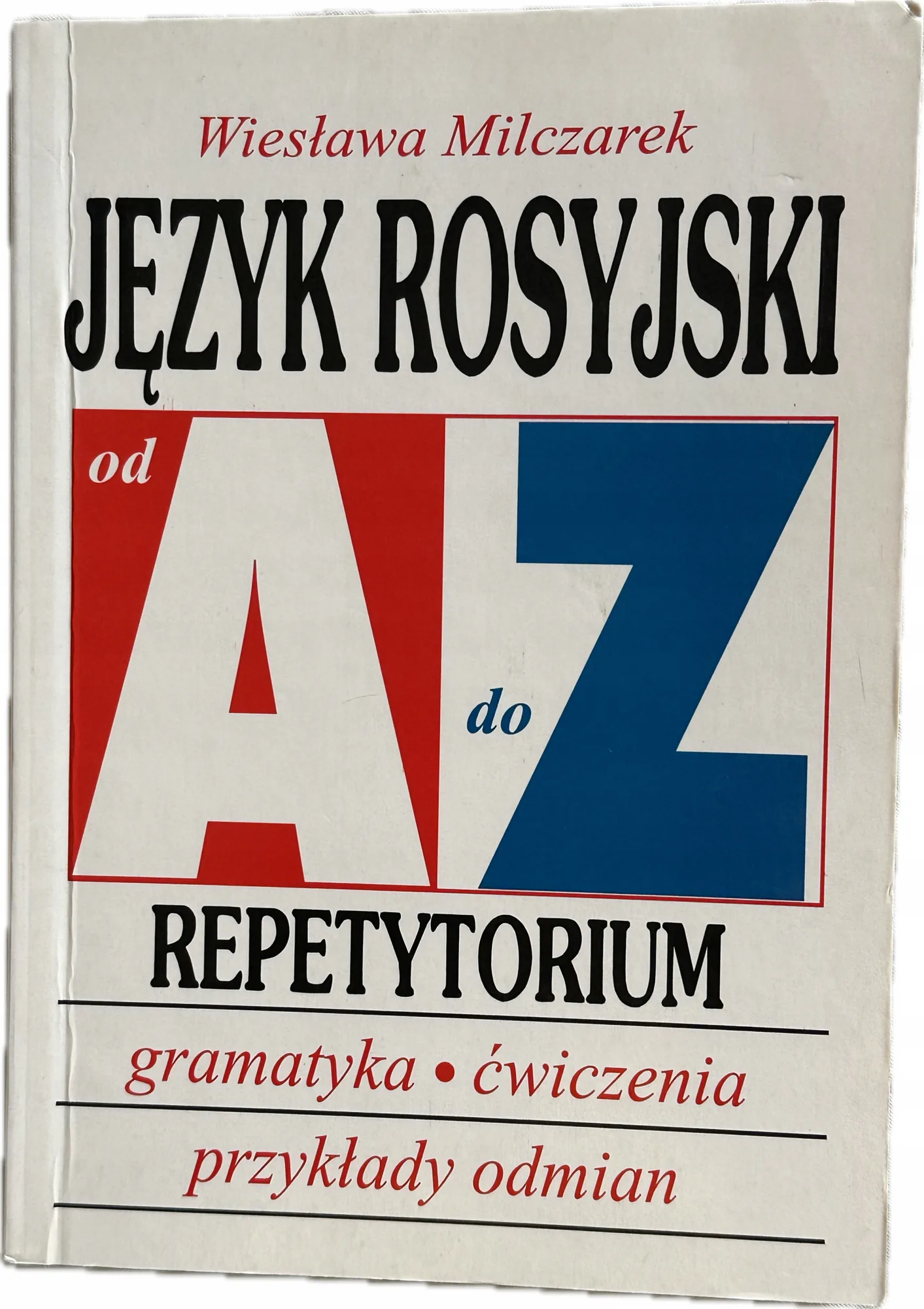 Okładka: Repetytorium język rosyjski od A do Z ściąga gramatyka ćwiczenia odmiany
