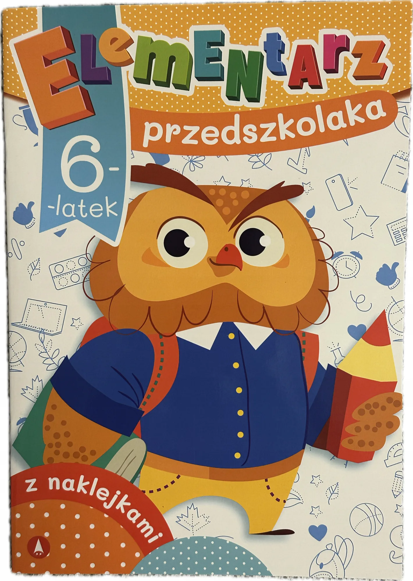 Okładka: Elementarz przedszkolaka z naklejkami 6 LATKA EDUKACYJNA 6-latek