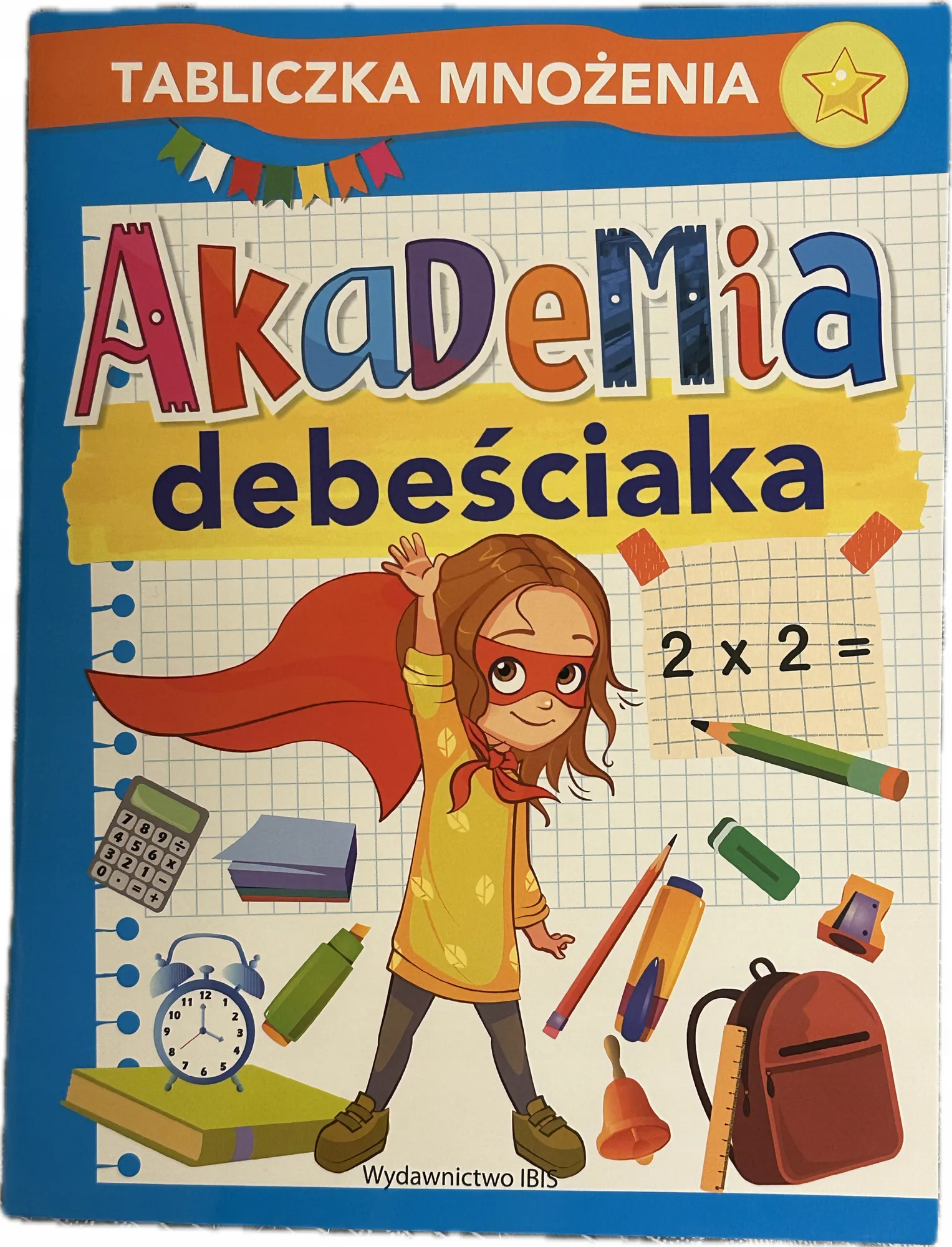 Okładka: Tabliczka mnożenia klasa 2 3 nauka mnożenia ćwiczenia karty pracy Debeściak
