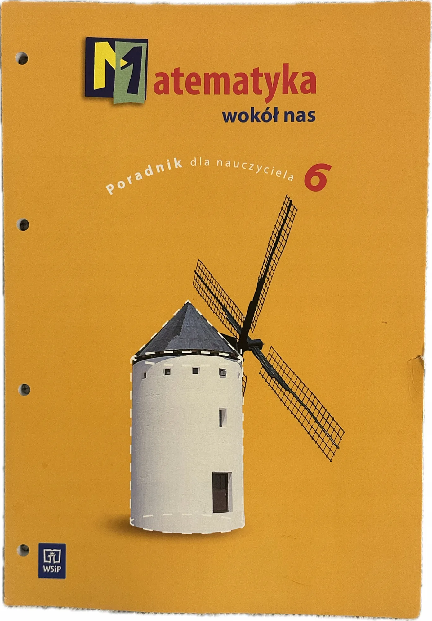 Okładka: Matematyka wokół nas klasa 6 TESTY sprawdziany poradnik nauczyciela WSIP