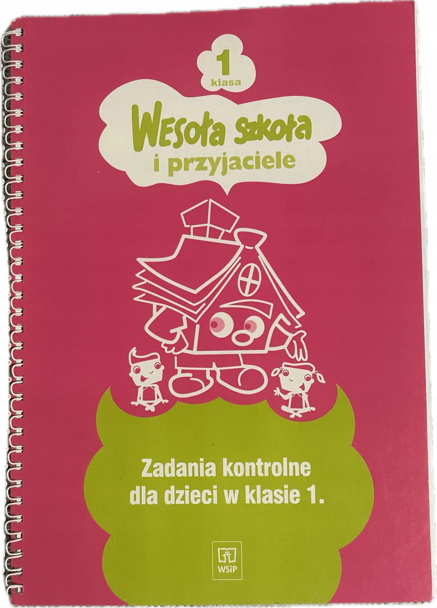 Okładka: Wesoła szkoła i przyjaciele sprawdziany zadania kontrolne klasa 1 WSIP