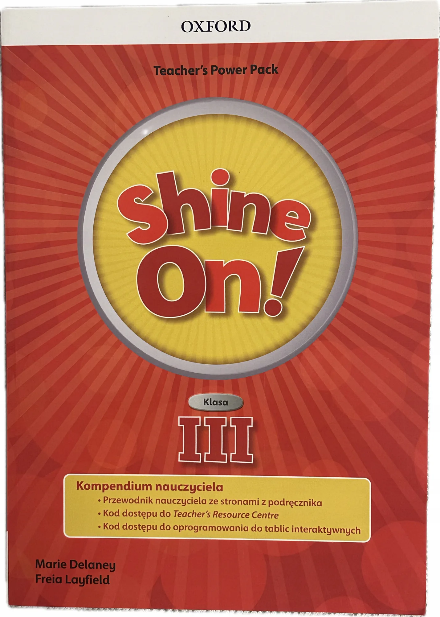 Okładka: SHINE ON! klasa 3 Teacher's Power Pack ksiązka nauczyciela teachers book