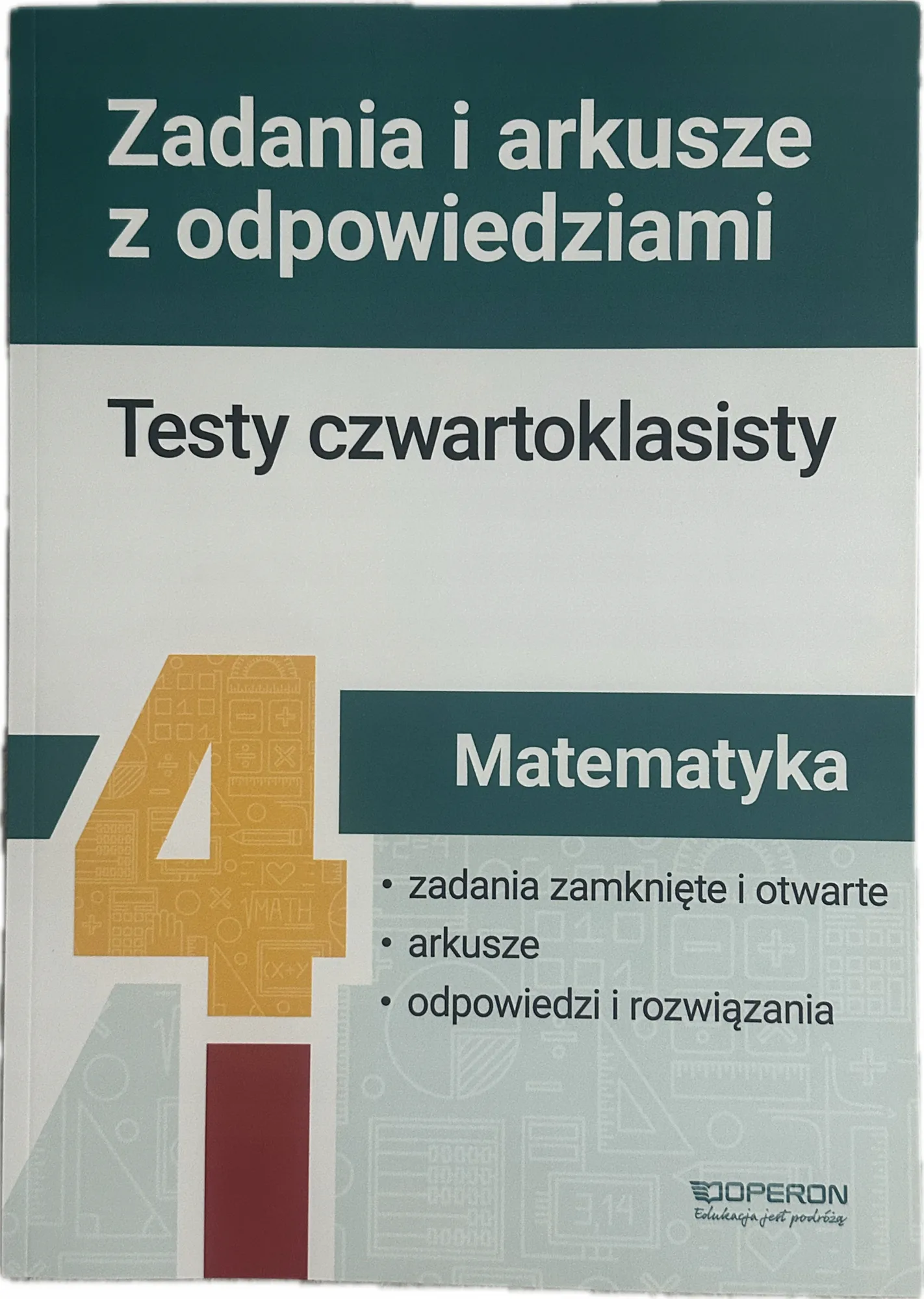 Okładka: klasa 4 sprawdzian KOMPETENCJI CZWARToklasisty testy OPERON matematyka