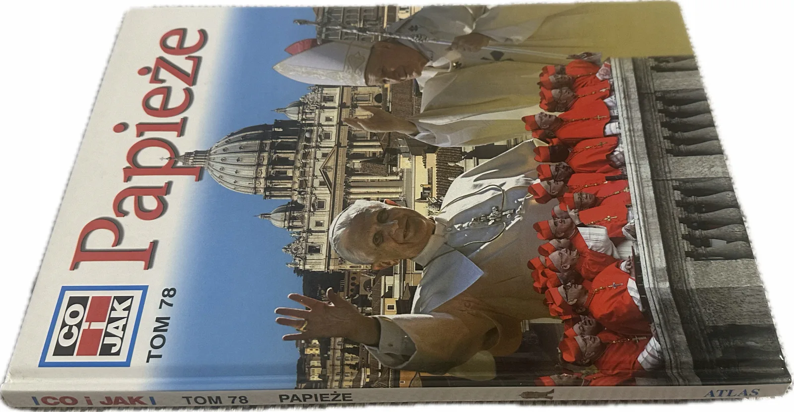 Okładka: Papieże seria CO I JAK album dla dzieci tom 78