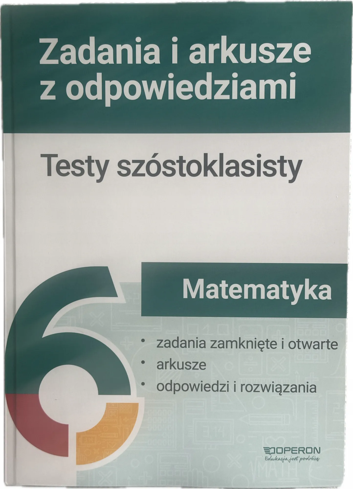 Okładka: klasa 6 sprawdzian KOMPETENCJI szóstoklasisty testy OPERON matematyka