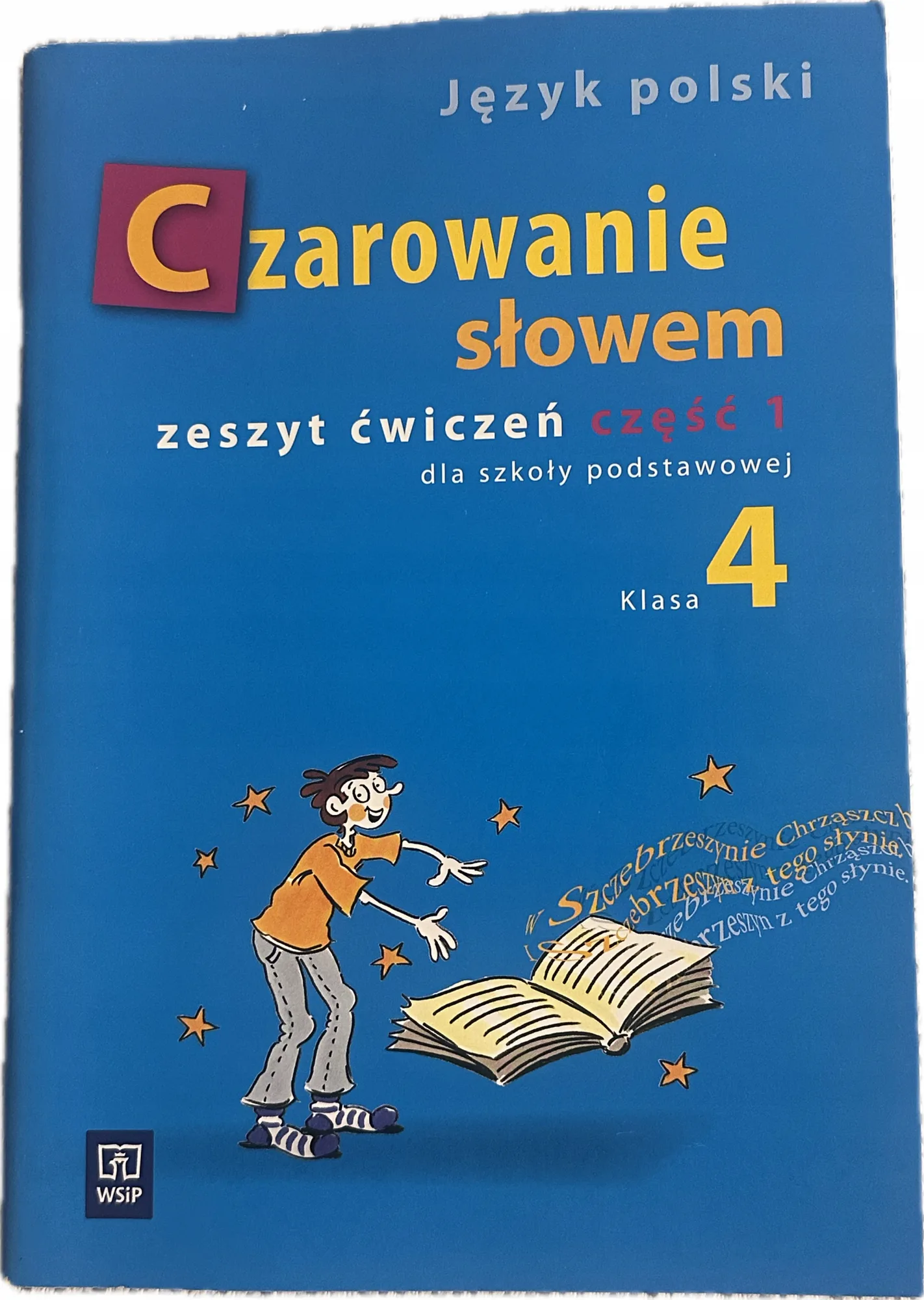 Okładka: CZAROWANIE SŁOWEM klasa 4 część 1 ćwiczenia język polski zeszyt WSIP