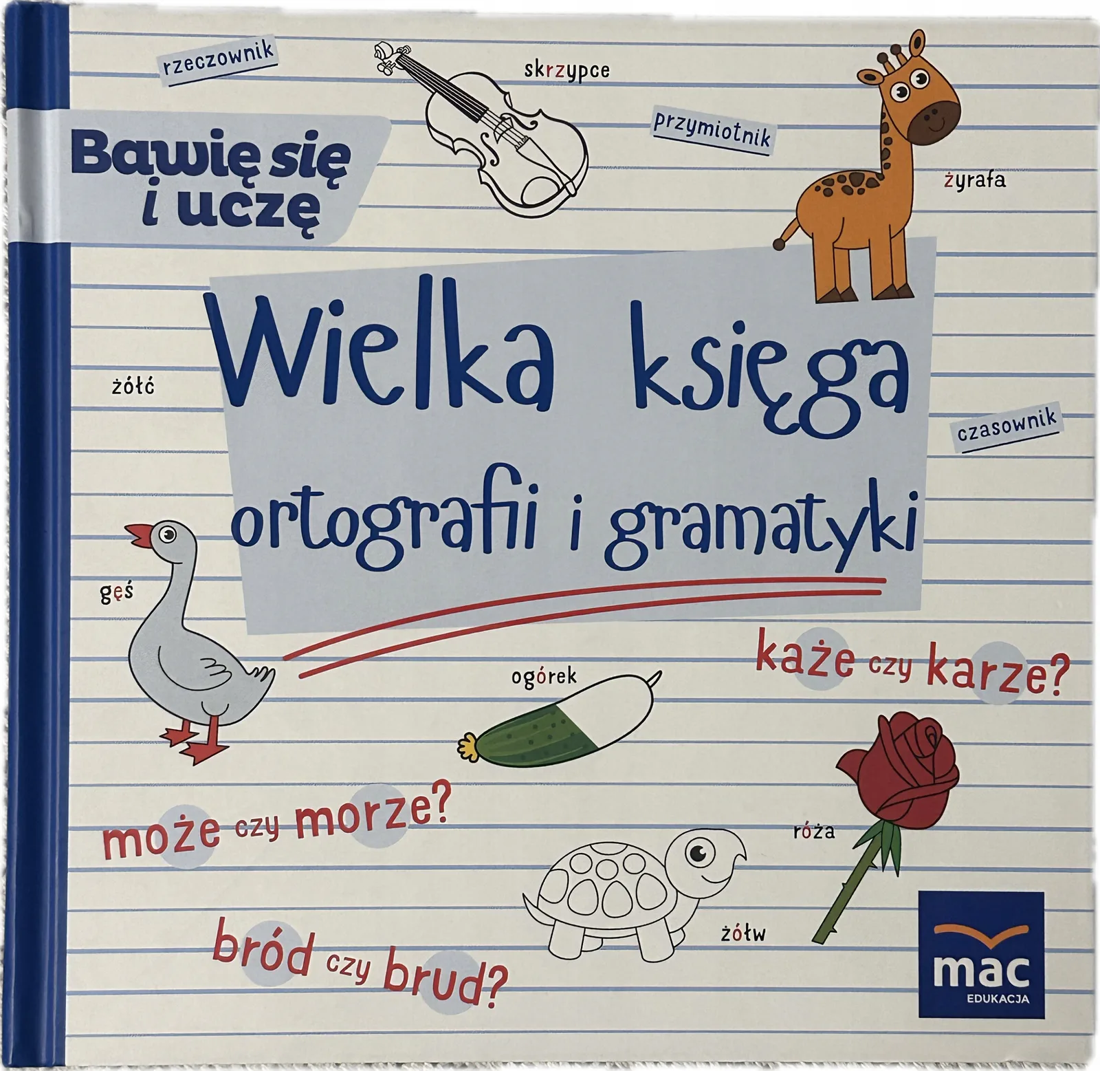 Okładka: Wielka księga ortografii i gramatyki nauka poprawnej pisowni MAC