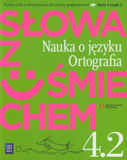 Okładka: Słowa z uśmiechem podręcznik nauka o języku i ortografia klasa 4 cz. 2 WSIP