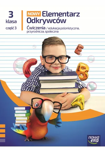 Okładka: Nowy elementarz odkrywców polski przyroda klasa 3 część 3 ćwiczenia