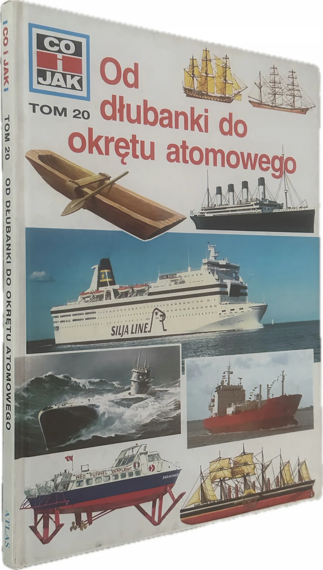 Okładka: Od dłubanki do okrętu atomowego seria CO I JAK album dla dzieci tom 20