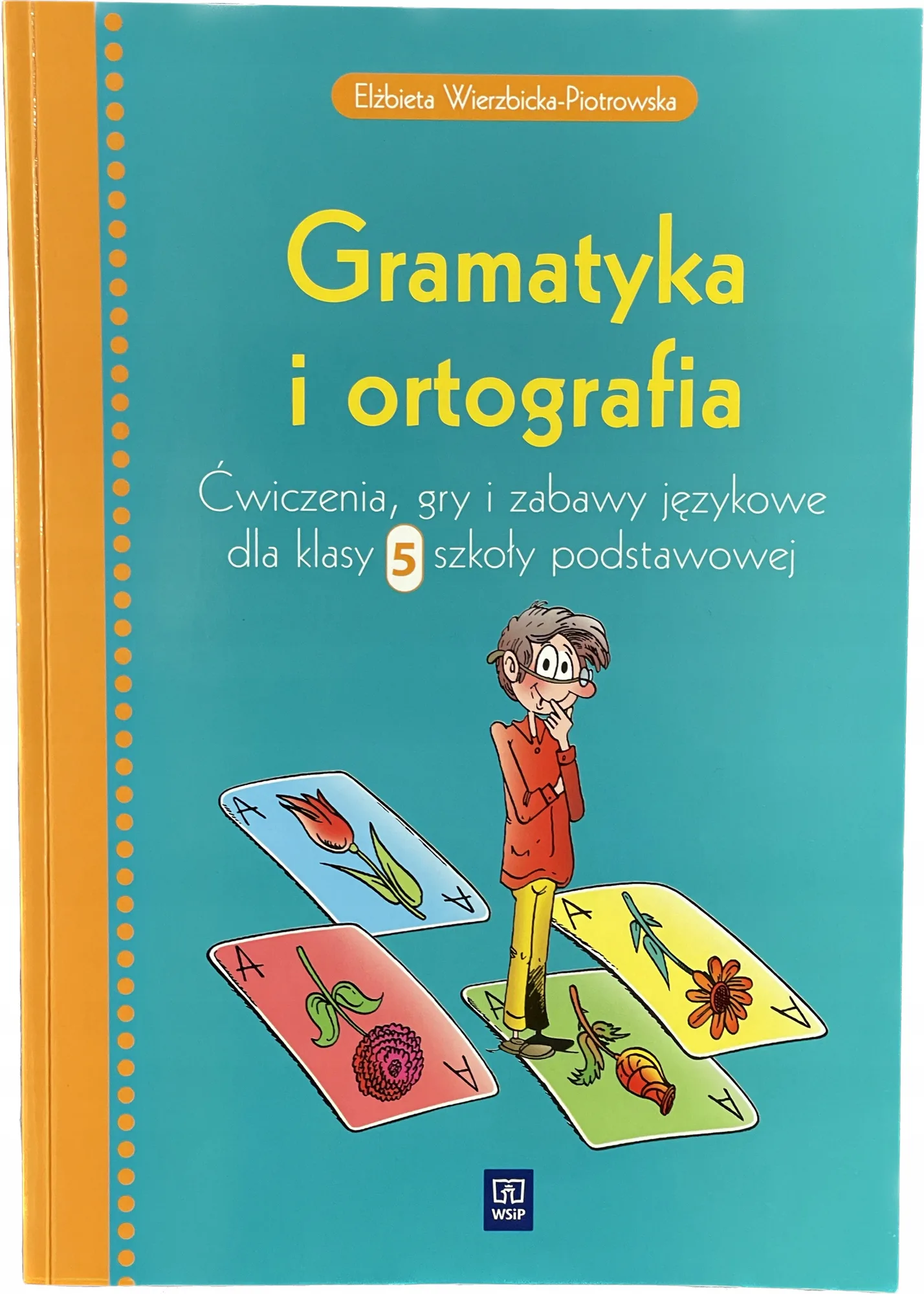 Okładka: Gramatyka i ortografia klasa 5 ćwiczenia gry testy WSIP
