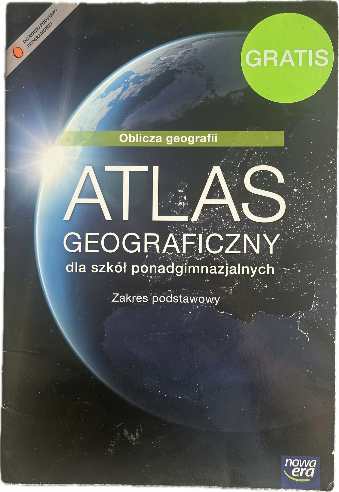 Okładka: ATLAS GEOGRAFICZNY szkoła średnia NOWA ERA Oblicza geografii