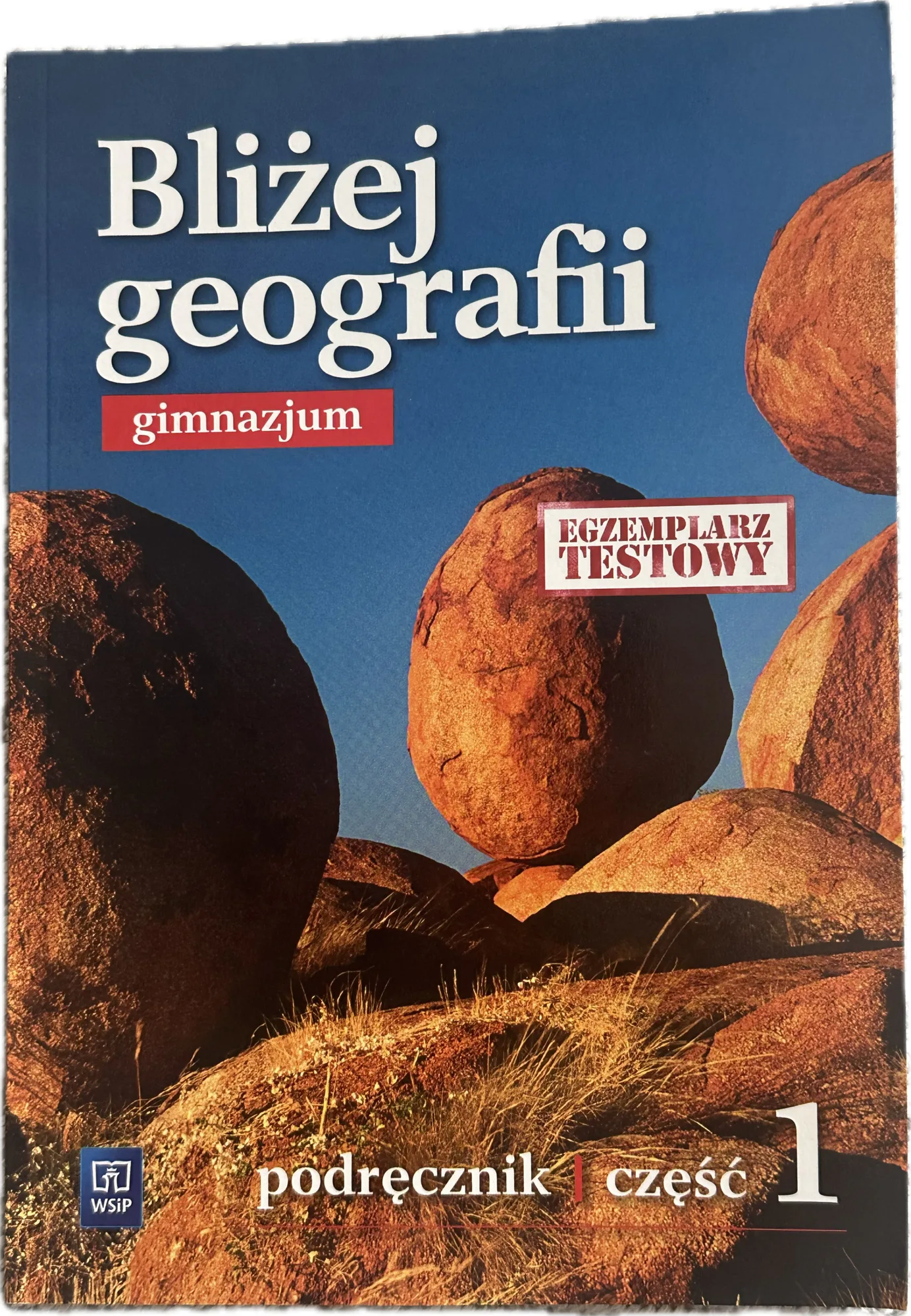 Okładka: Bliżej geografii KLASA 1 gimnazjum podręcznik WSIP