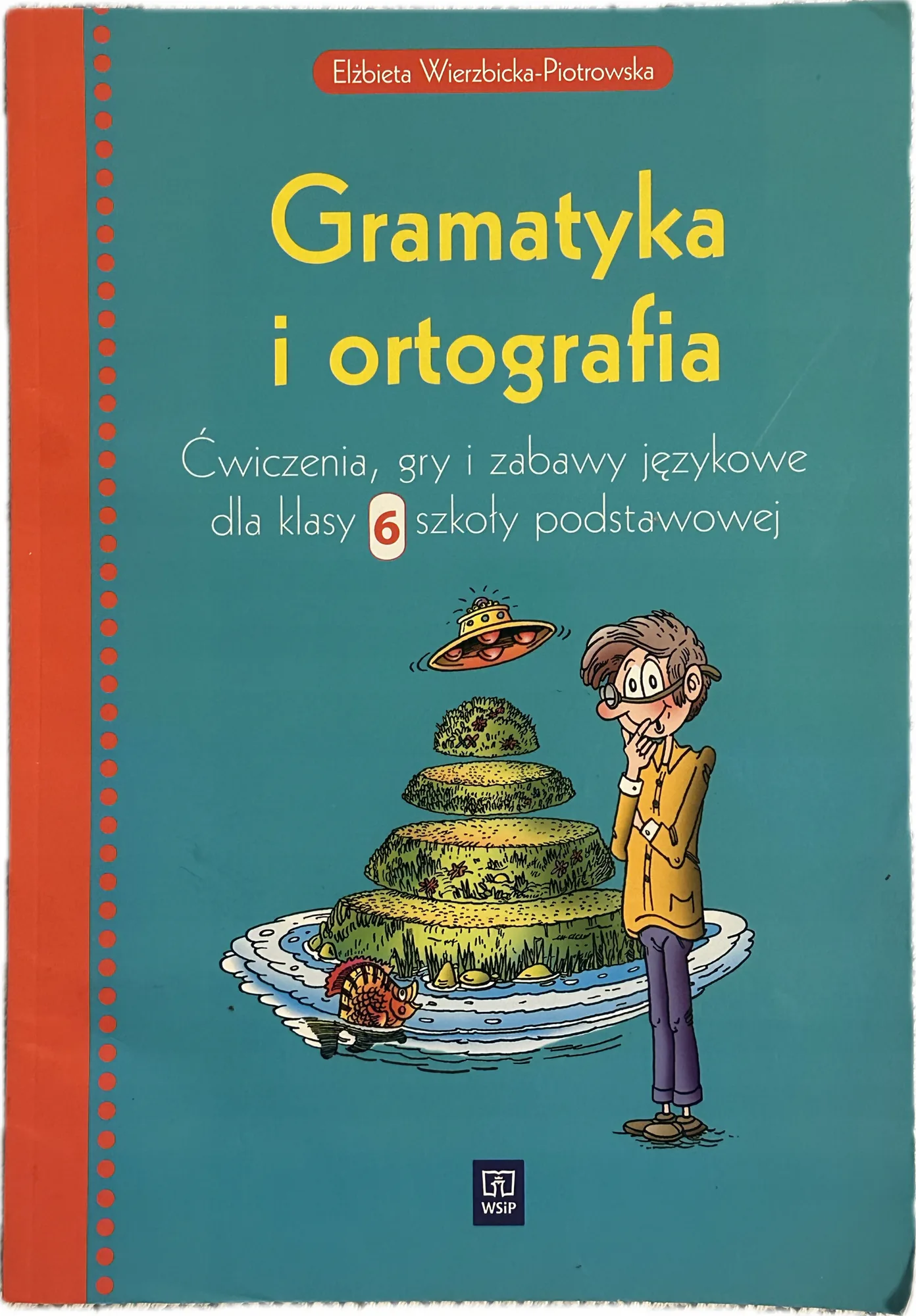 Okładka: Gramatyka i ortografia klasa 6 ćwiczenia gry testy WSIP
