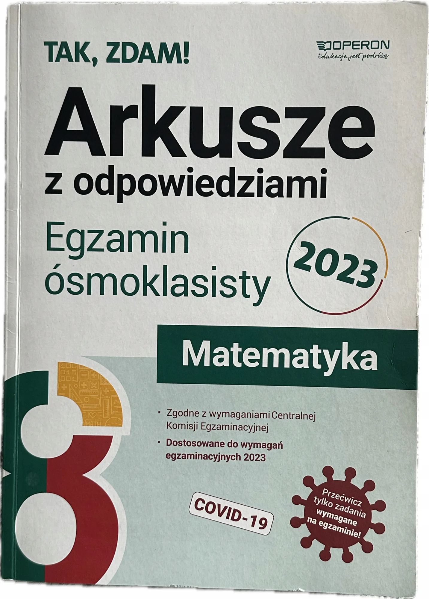 Okładka: EGZAMIN ÓSMOKLASISTY matematyka ARKUSZE klucze odpowiedzi OPERON 8 KLASA