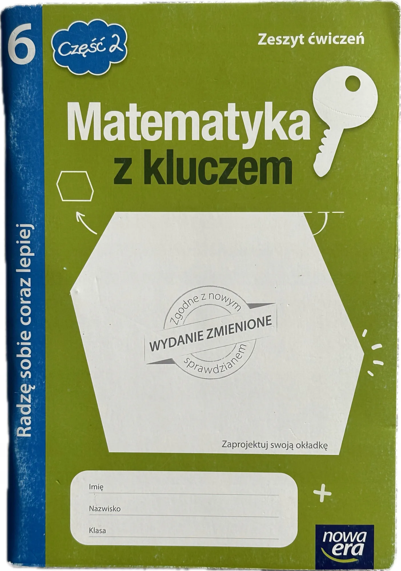 Okładka: MATEMATYKA Z KLUCZEM ćwiczenia ZESZYT klasa 6 Radzę sobie coraz lepiej
