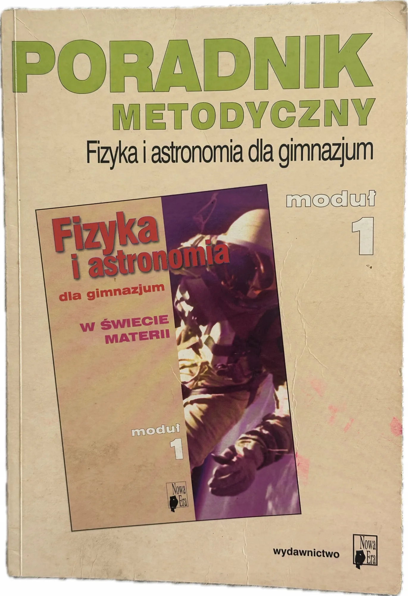 Okładka: FIZYKA Astronomia klasa 1 gimnazjum poradnik metodyczny nauczyciela testy