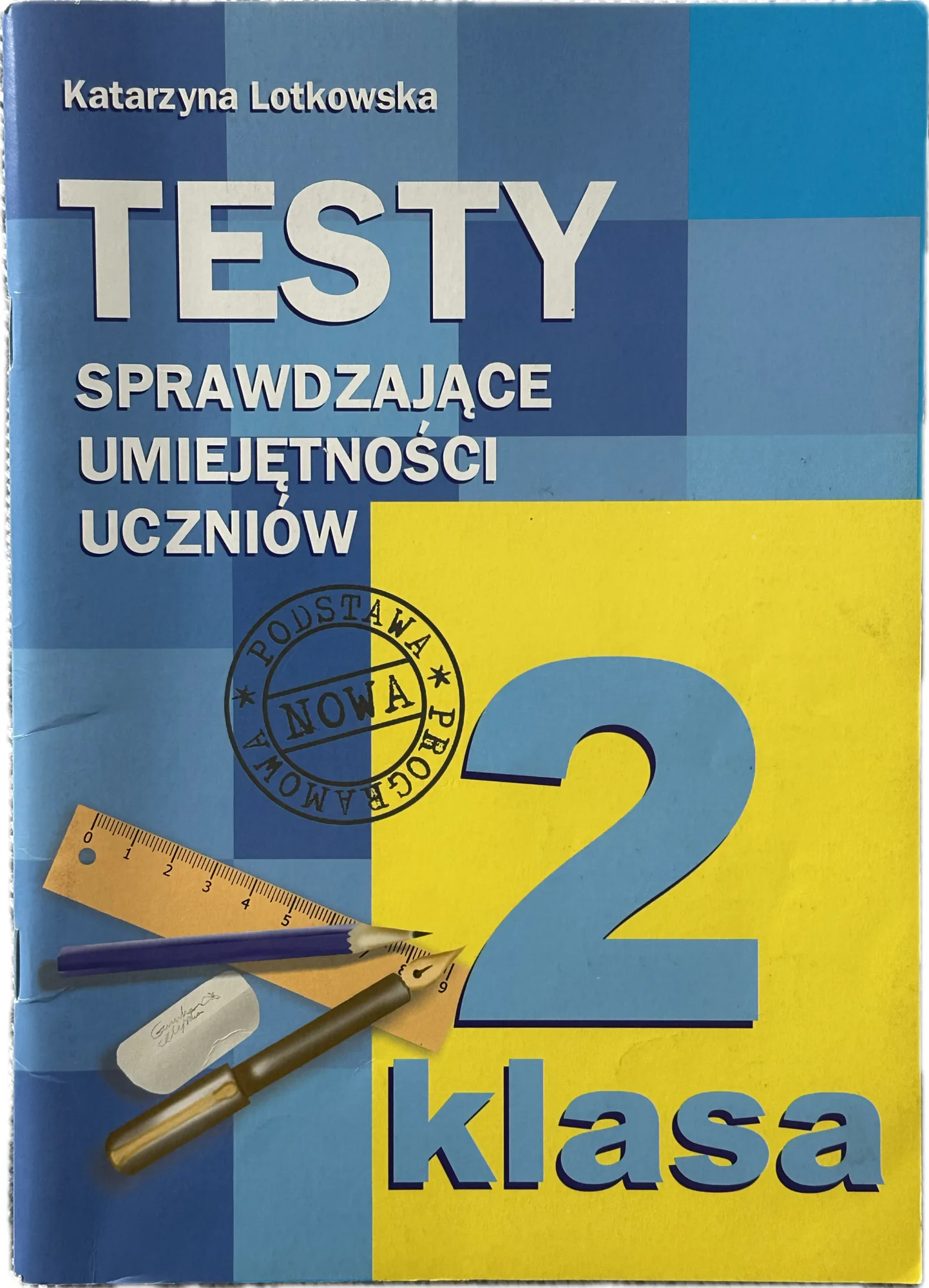 Okładka: klasa 2 TESTY sprawdzian egzamin KOMPETENCJI drugoklasisty na koniec roku