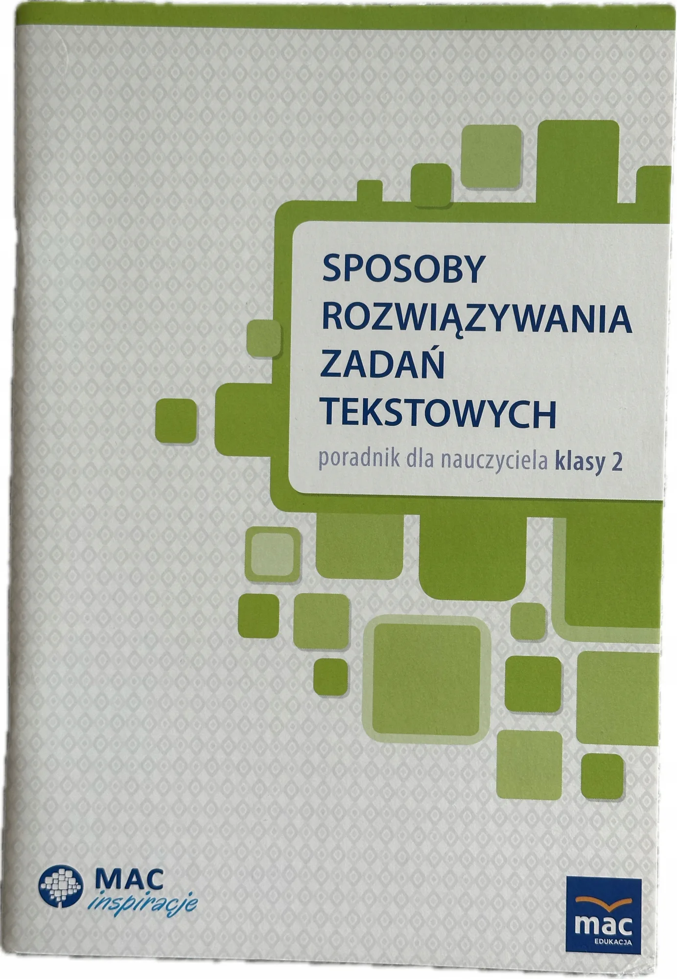 Okładka: Poradnik nauczyciela Sposoby rozwiązywania zadań testowych klasa 2 MAC