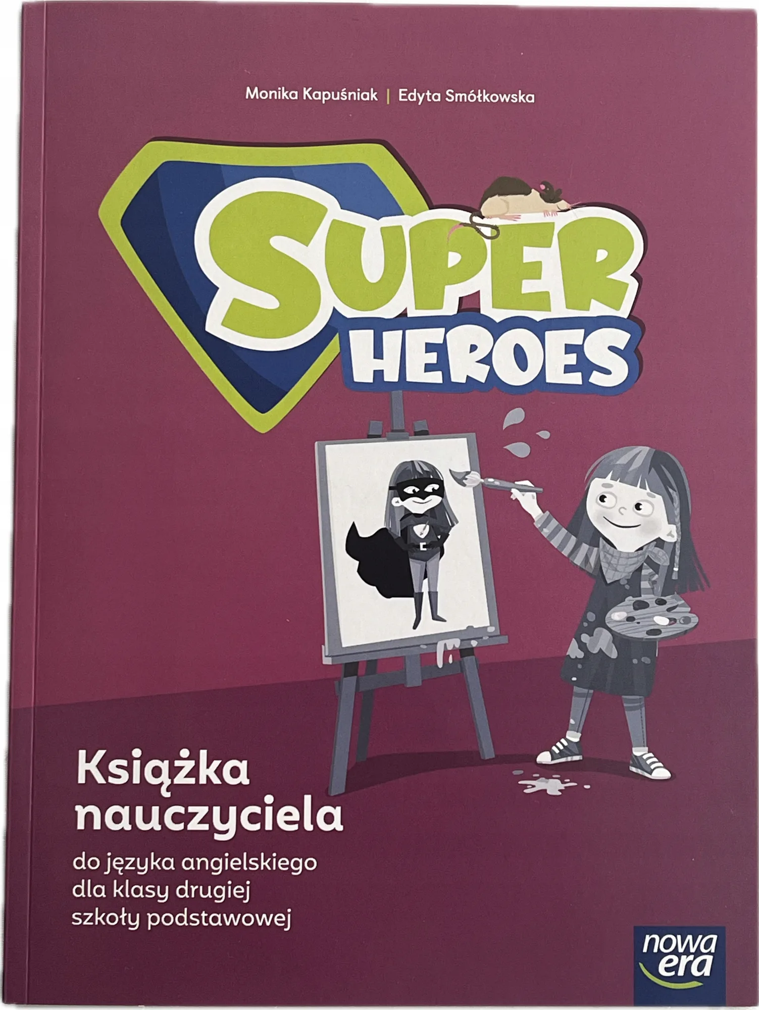 Okładka: SUPER Heroes książka nauczyciela klasa 2 teachers book