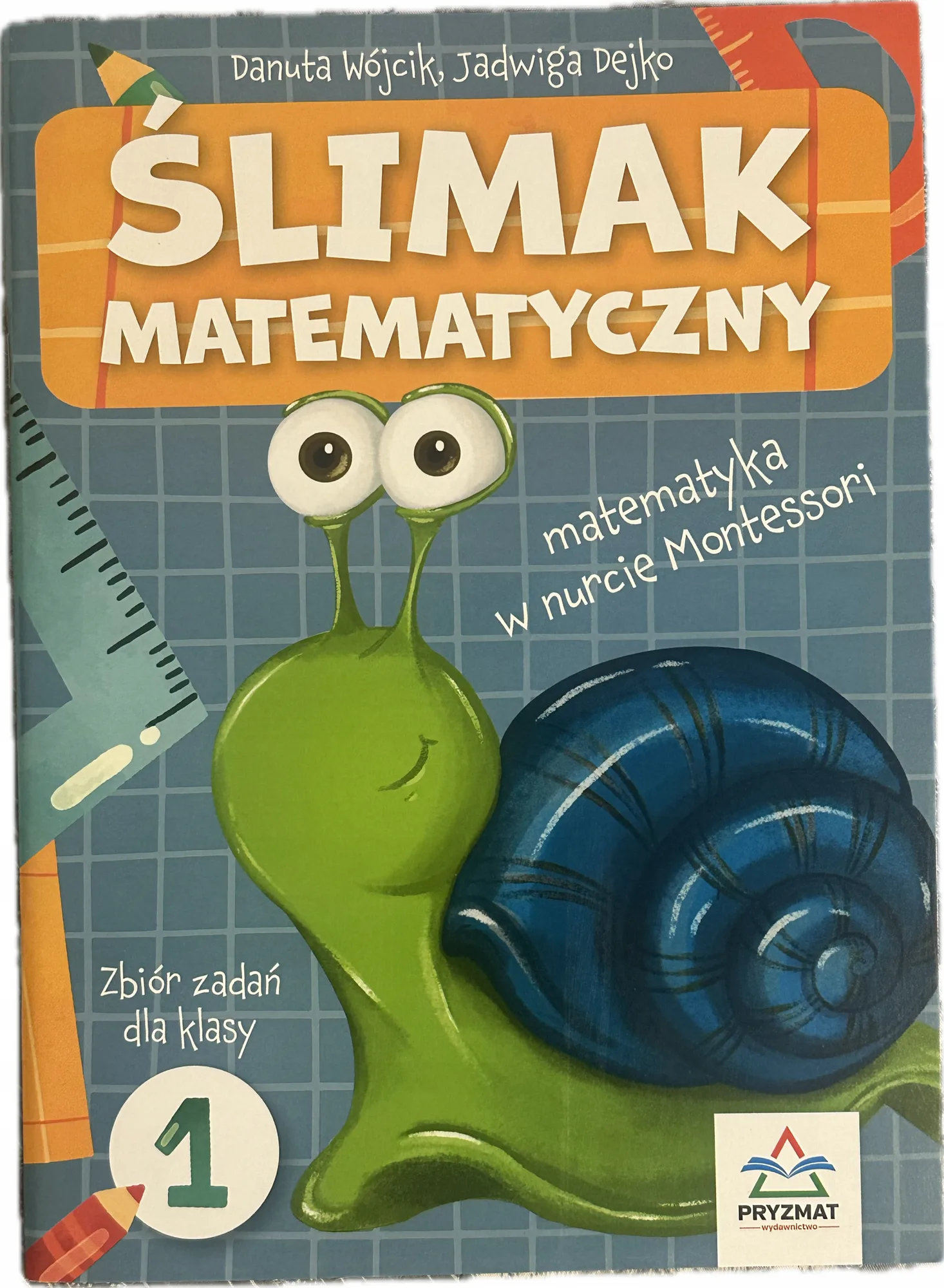 Okładka: Ślimak matematyczny matematyka Montessori klasa 1 karty pracy zadania