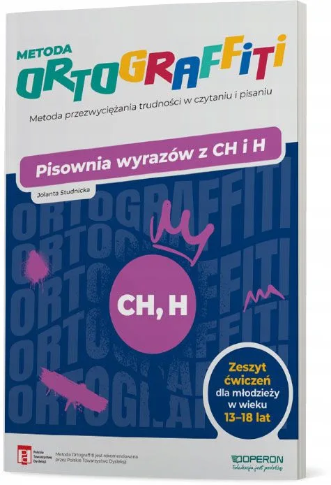 Okładka: Ortograffiti Pisownia wyrazów z CH i H ćwiczenia 13-18 lat OPERON