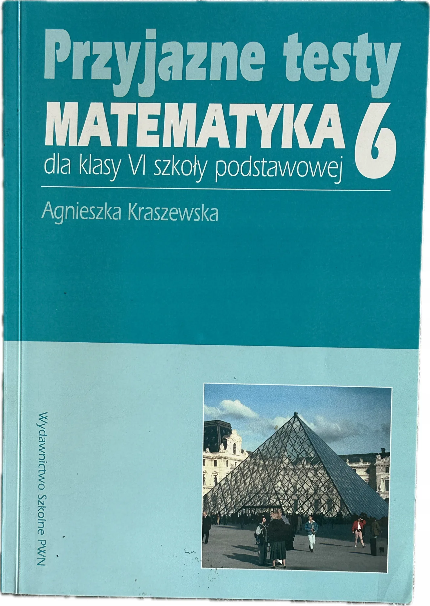Okładka: MATEMATYKA KLASA 6 sprawdziany przyjazne testy zadania PWN odpowiedzi