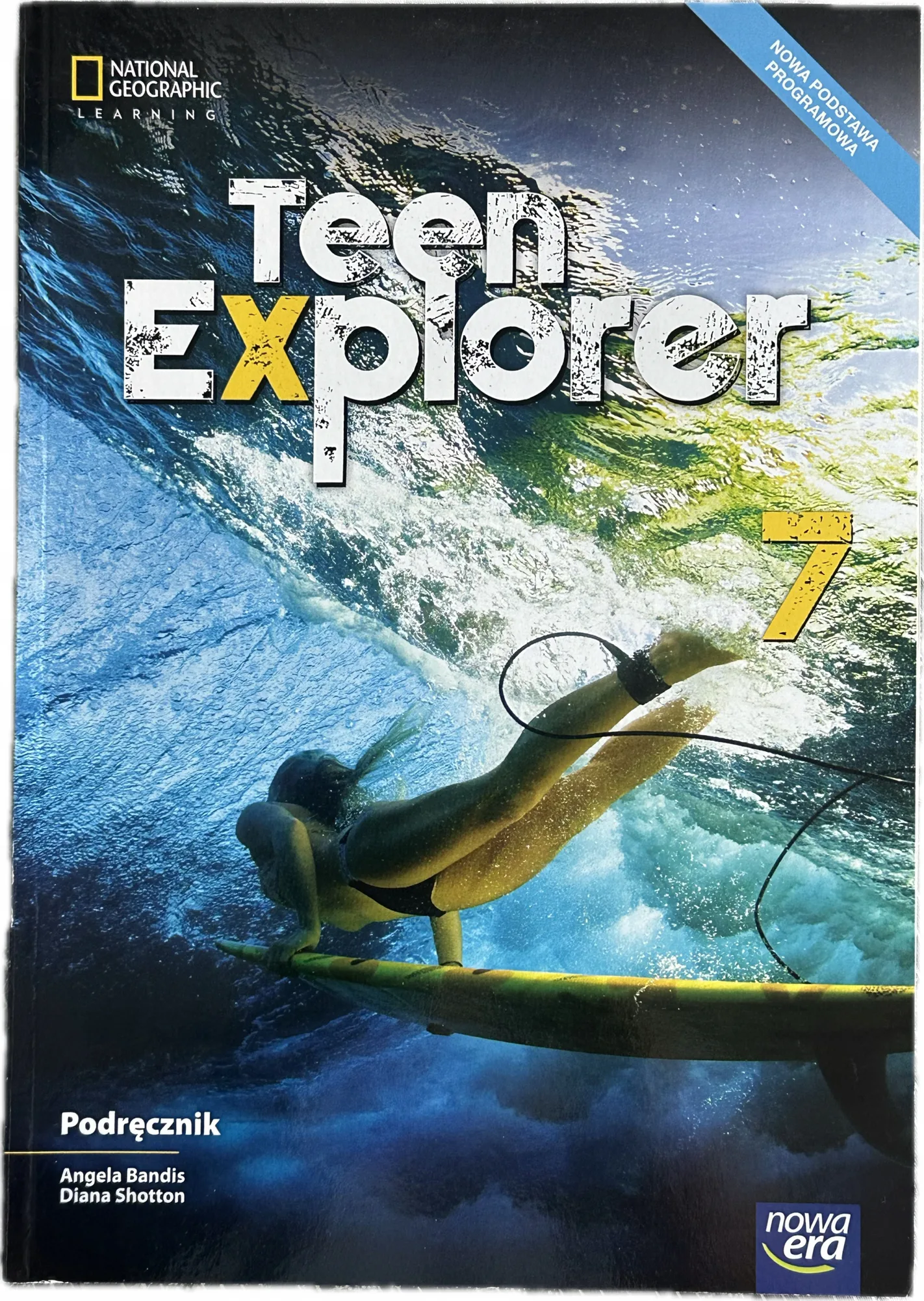 Okładka: Teen explorer 7 klasa PODRĘCZNIK NOWA ERA