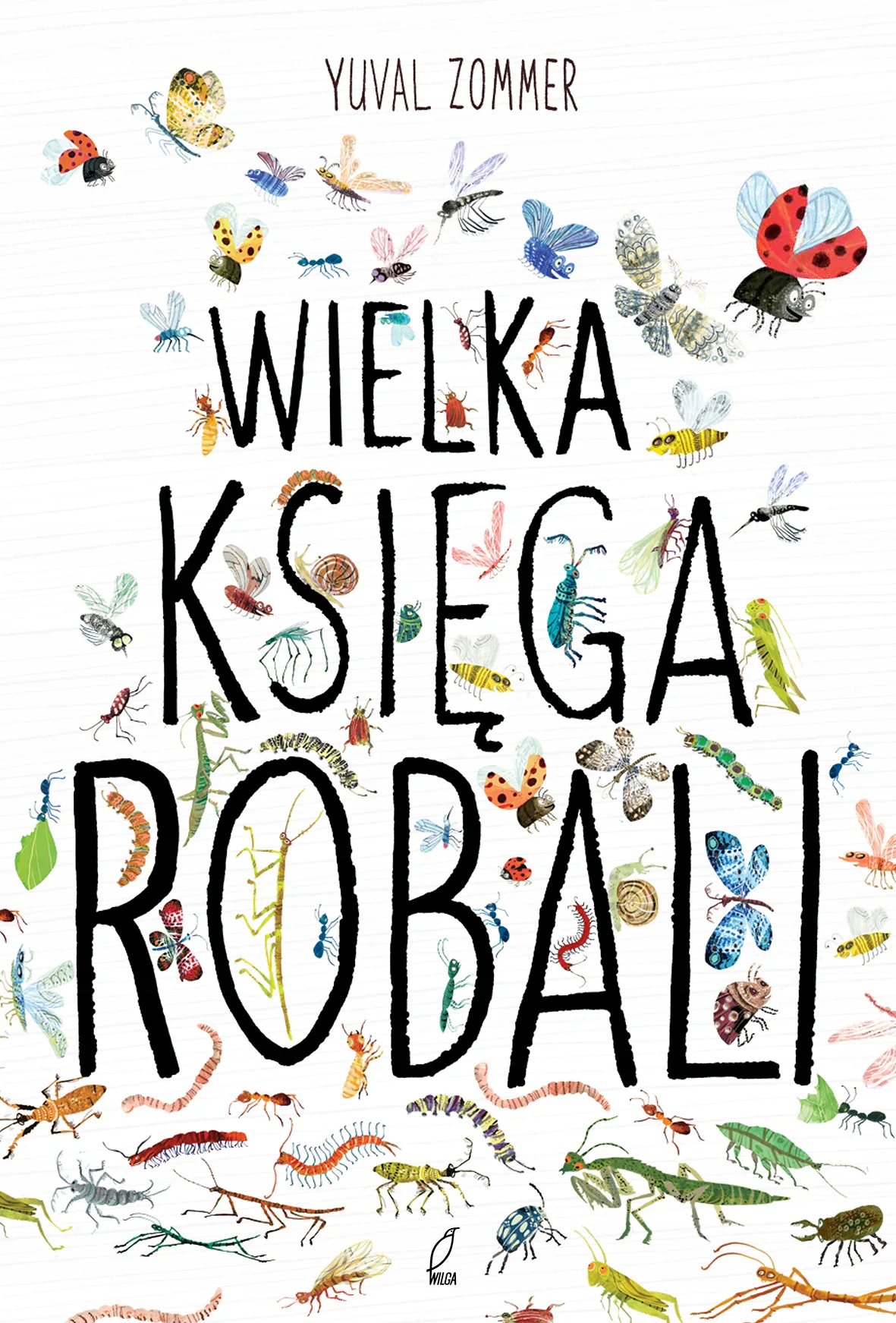 Okładka: Wielka księga robali Yuval Zommer album dla dzieci