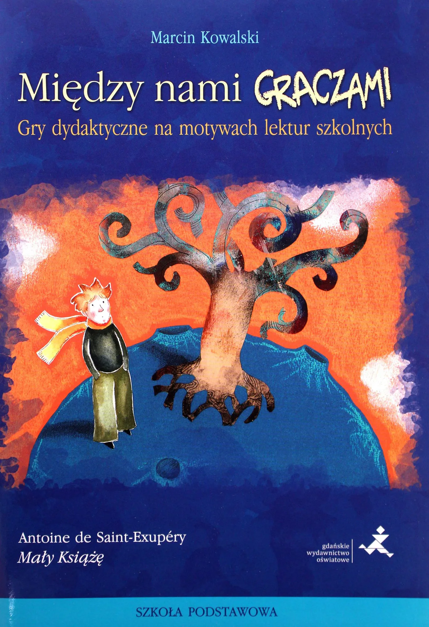Okładka: MIĘDZY NAMI GRACZAMI Mały książę gry dydaktyczne
