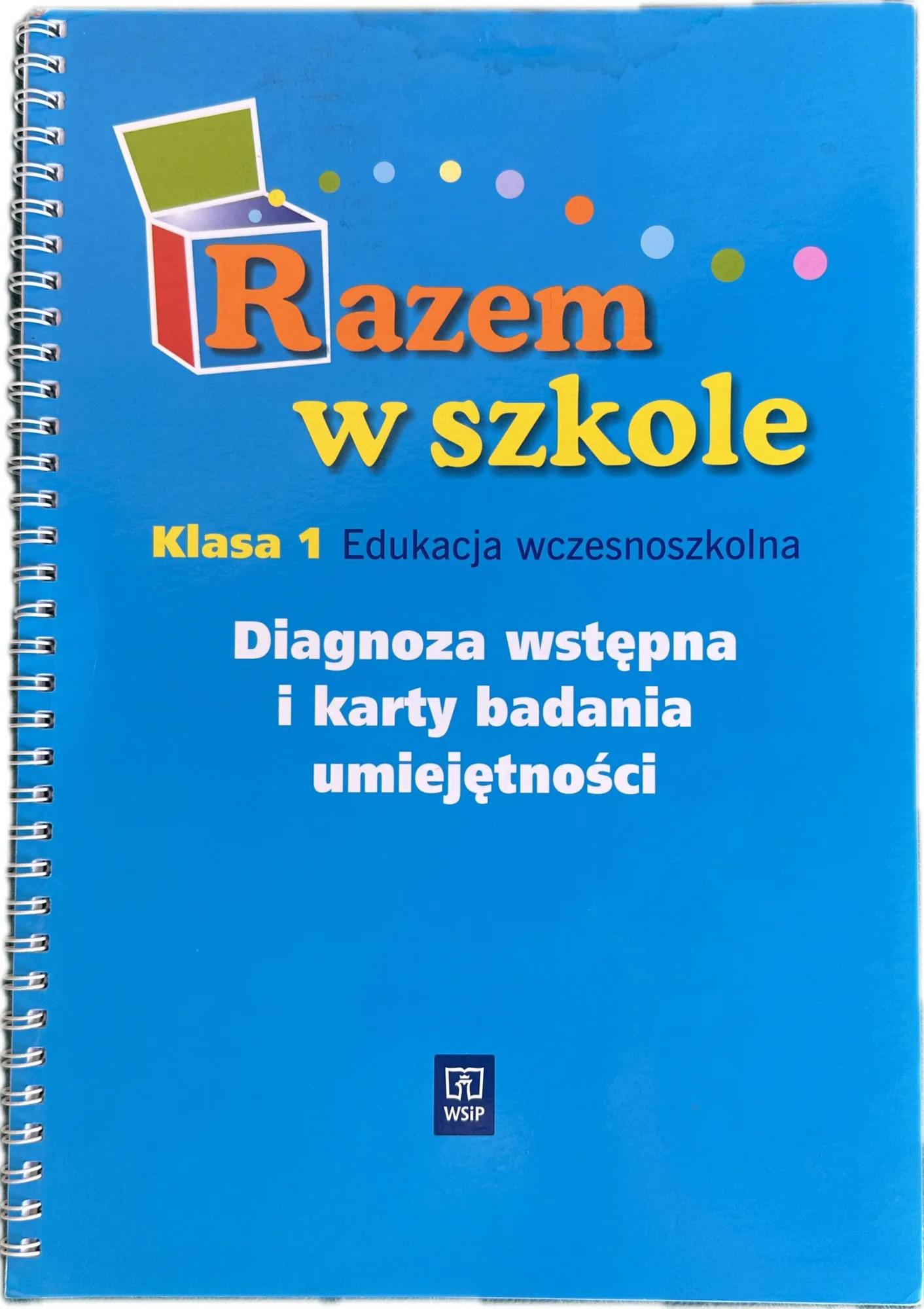 Okładka: DIAGNOZA wstępna i karty badania umiejetności klasa 1 WSIP