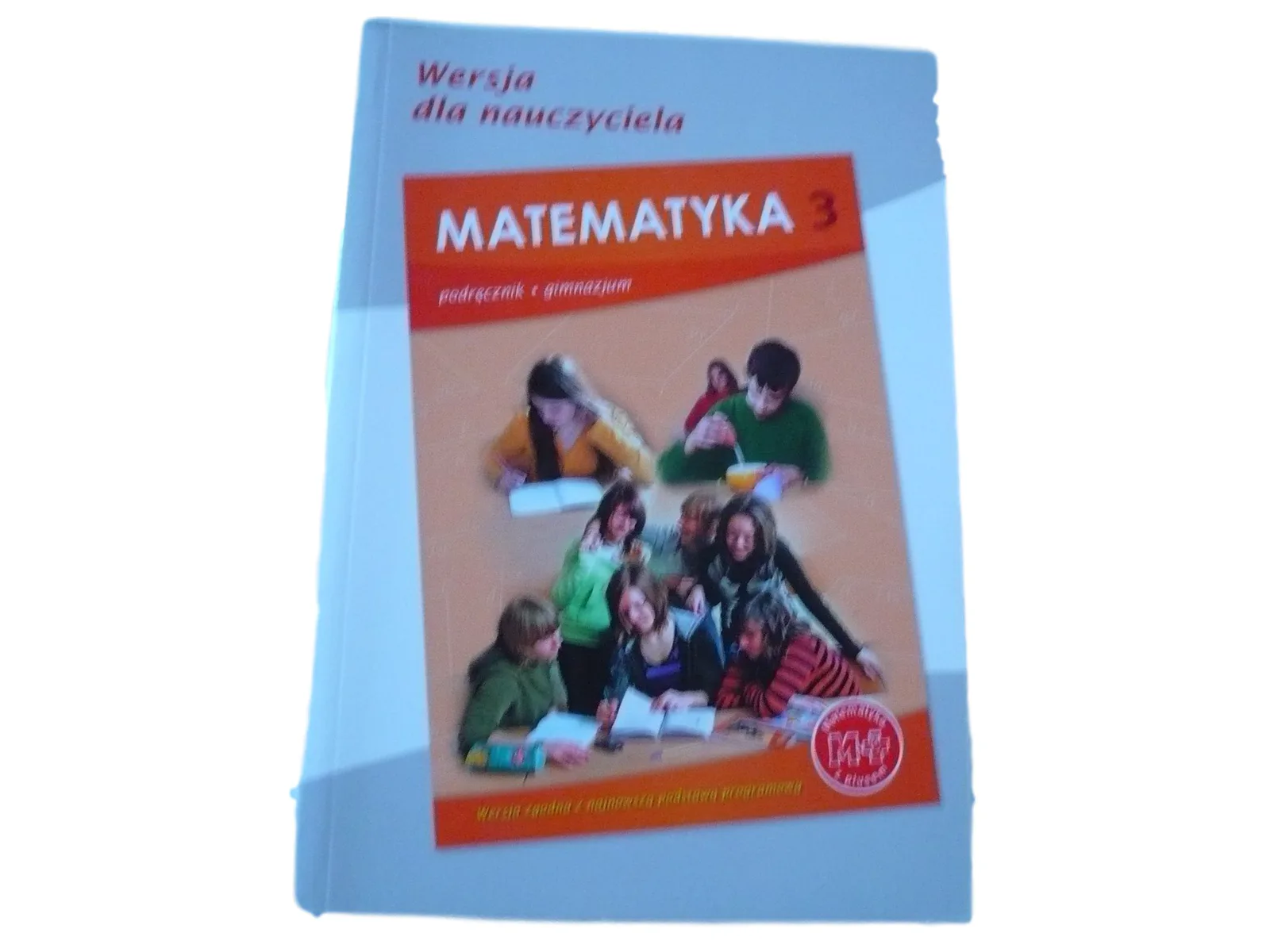 Okładka: matematyka z plusem 3 ksiązka nauczyciela GWO