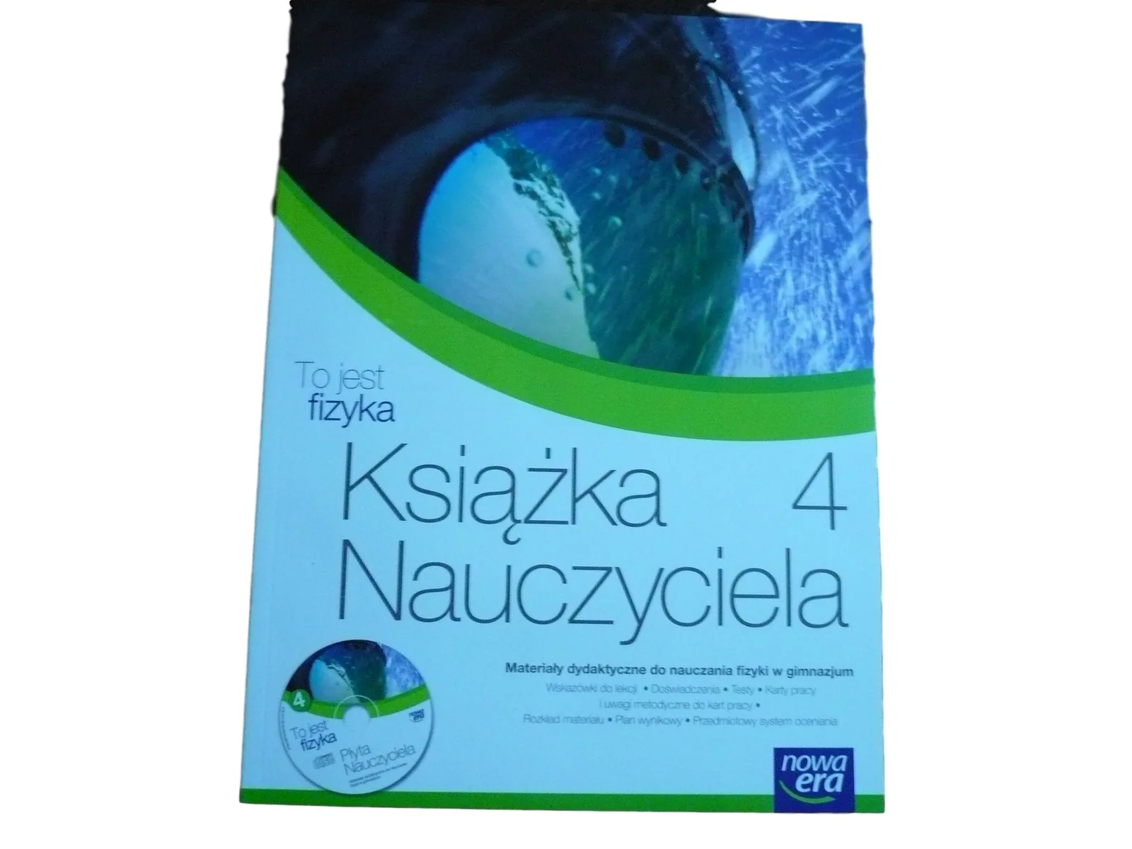 Okładka: TO JEST FIZYKA 4 KSIĄZKA NAUCZYCIELA sprawdziany
