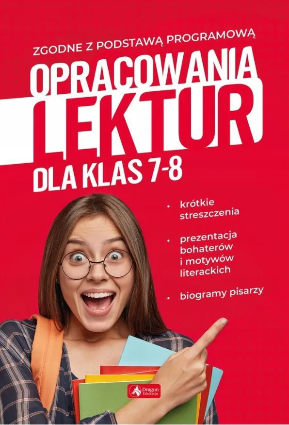Okładka: OPRACOWANIA LEKTUR i wierszy klasa 7 8 streszczenia omówienia