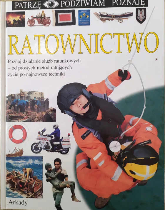 Okładka: PATRZĘ PODZIWIAM POZNAJĘ RATOWNICTWO album ARKADY