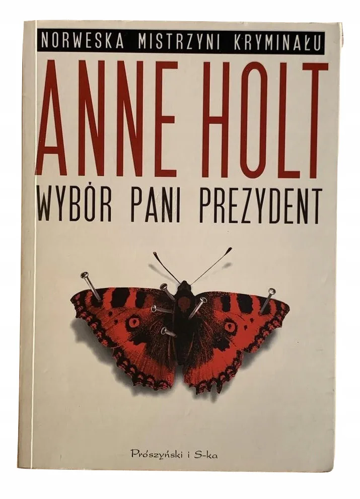 Okładka: Wybór pani prezydent Anne Holt