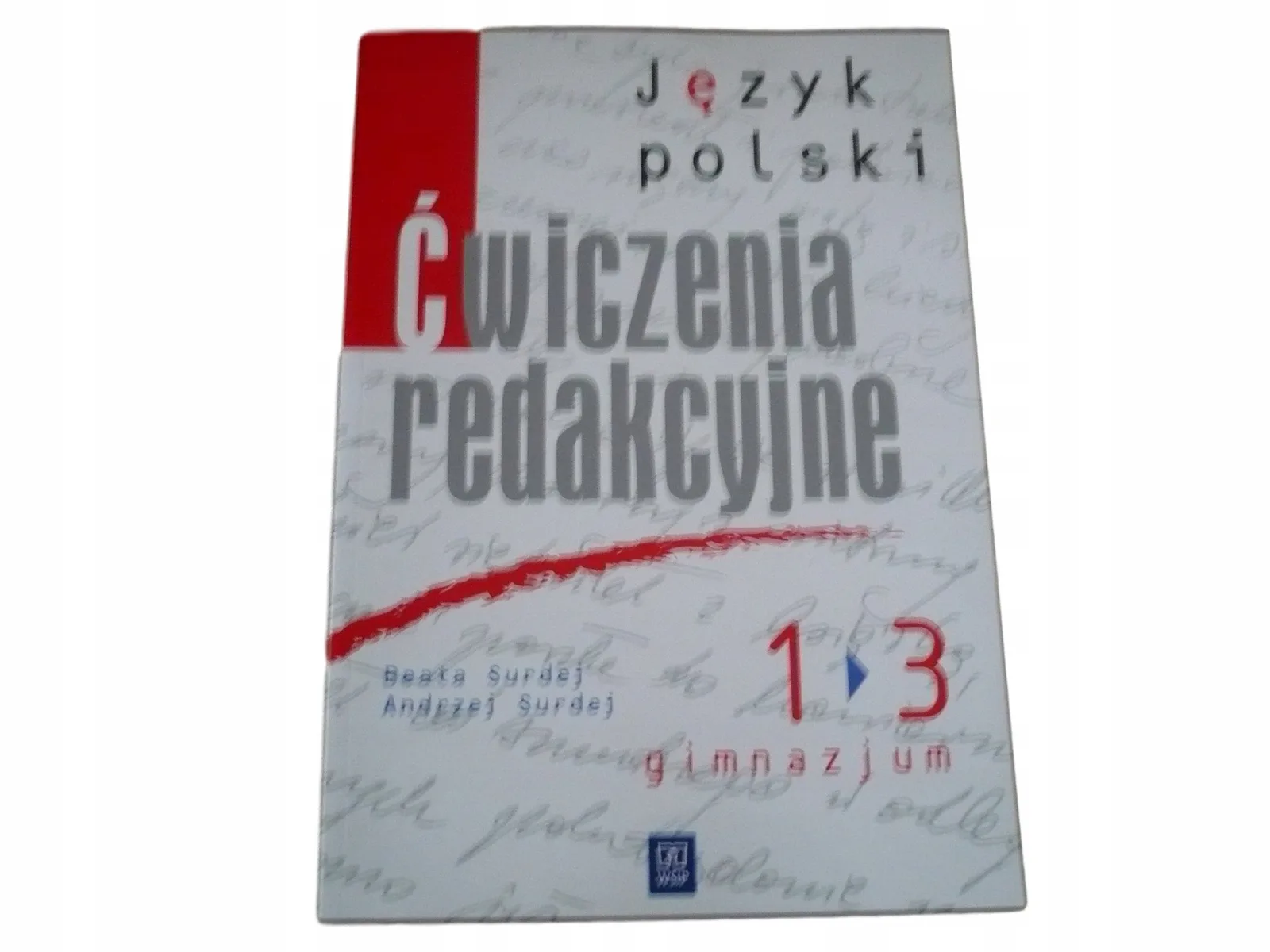 Okładka: ĆWICZENIA REDAKCYJNE WSIP 1 2 3 7 8 karty pracy